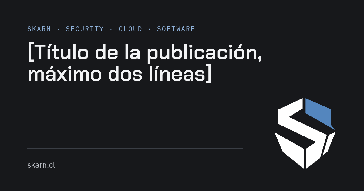 Plantilla de imagen social: fondo grafito, rótulo, título y símbolo SKARN
